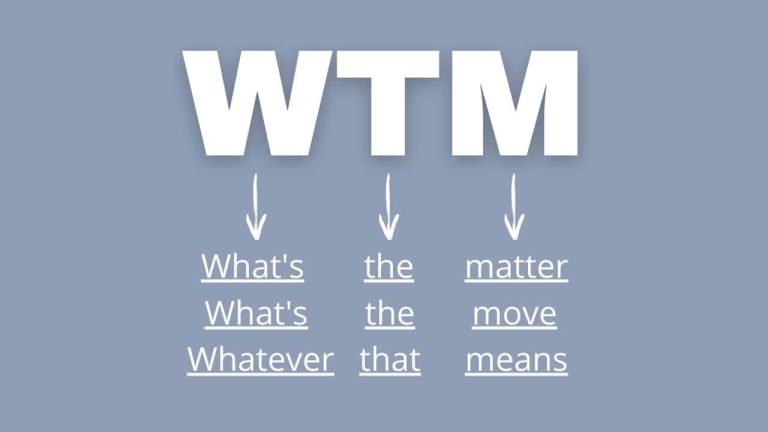 wtm Meaning